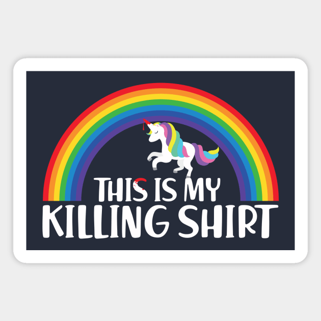 This Is My Killing Shirt Magnet by tdilport